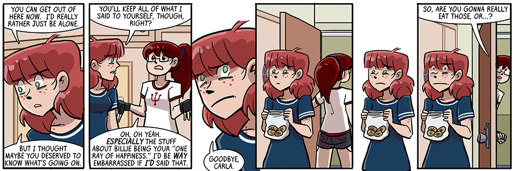 carla will be there for you in your time of need, if you have cookies