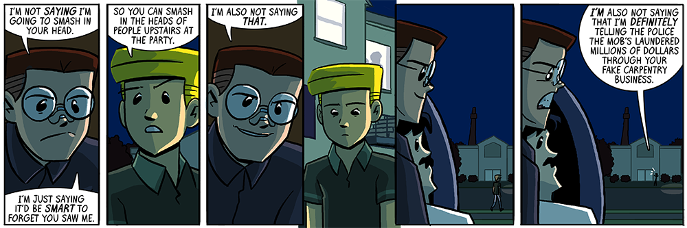 i'm over here you big horse's ass, come and get me before i call the police