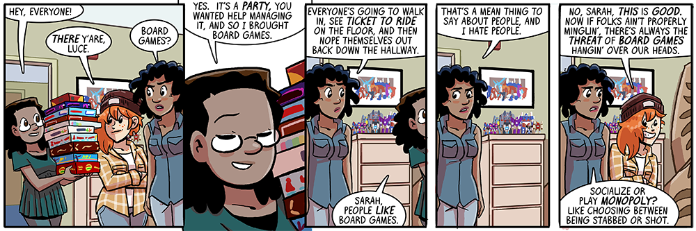 think ahead, sarah -- if you make people play monopoly nobody'll want to socialize with you ever again